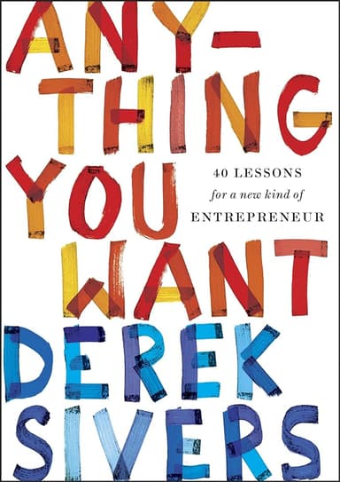 Cover of anything you want – Summary With Notes and Highlights